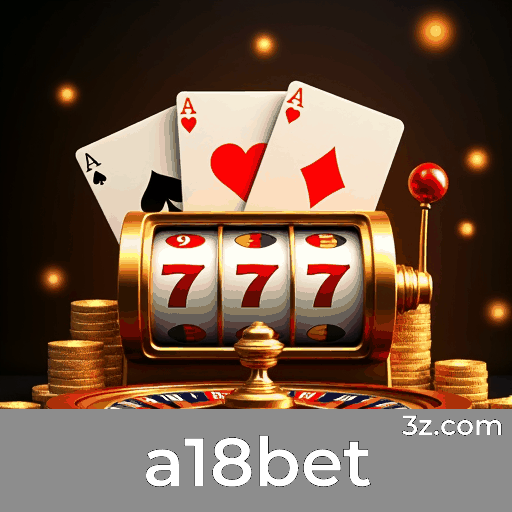 Promoções a18bet: Estratégias e Valor Oculto