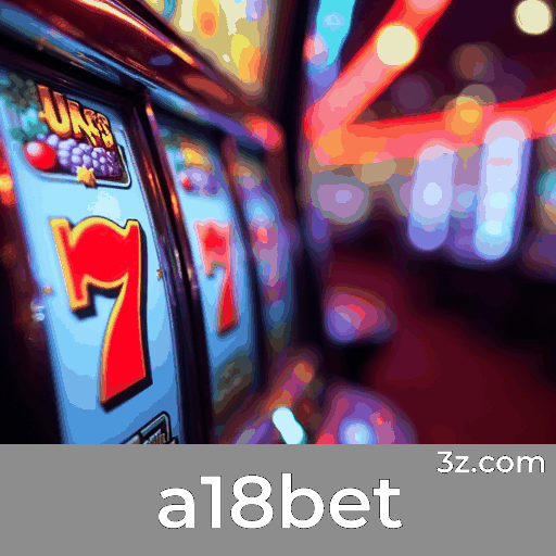 Promoções a18bet: Estratégias e Valor Oculto