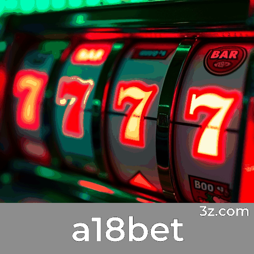 A18bet Jogos: Aprenda Estratégias e Domine