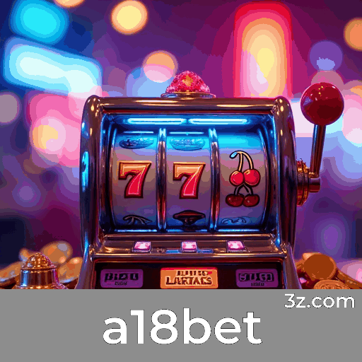 Explore a18bet: Cassino Imersivo para Brasileiros