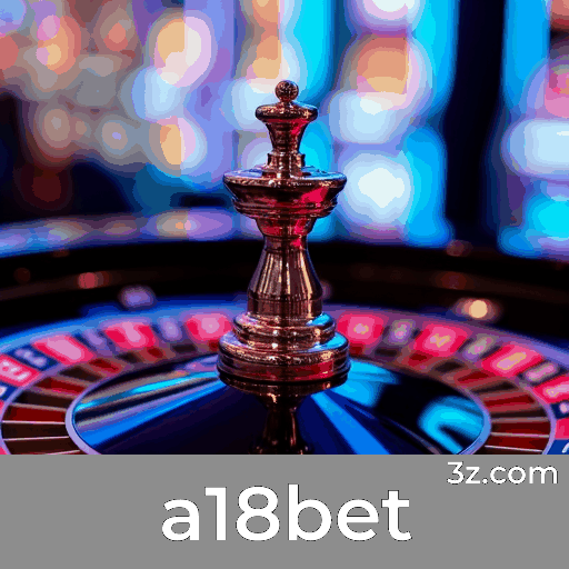 A18Bet: Desbloqueie Prêmios e Ganhe Recompensas